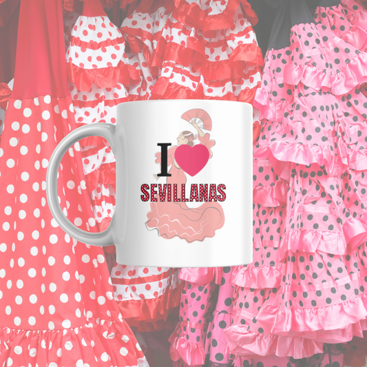 Taza "I love sevillanas"