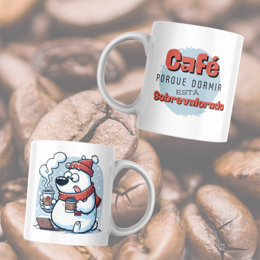 Taza "Café, porque dormir está sobrevalorado"