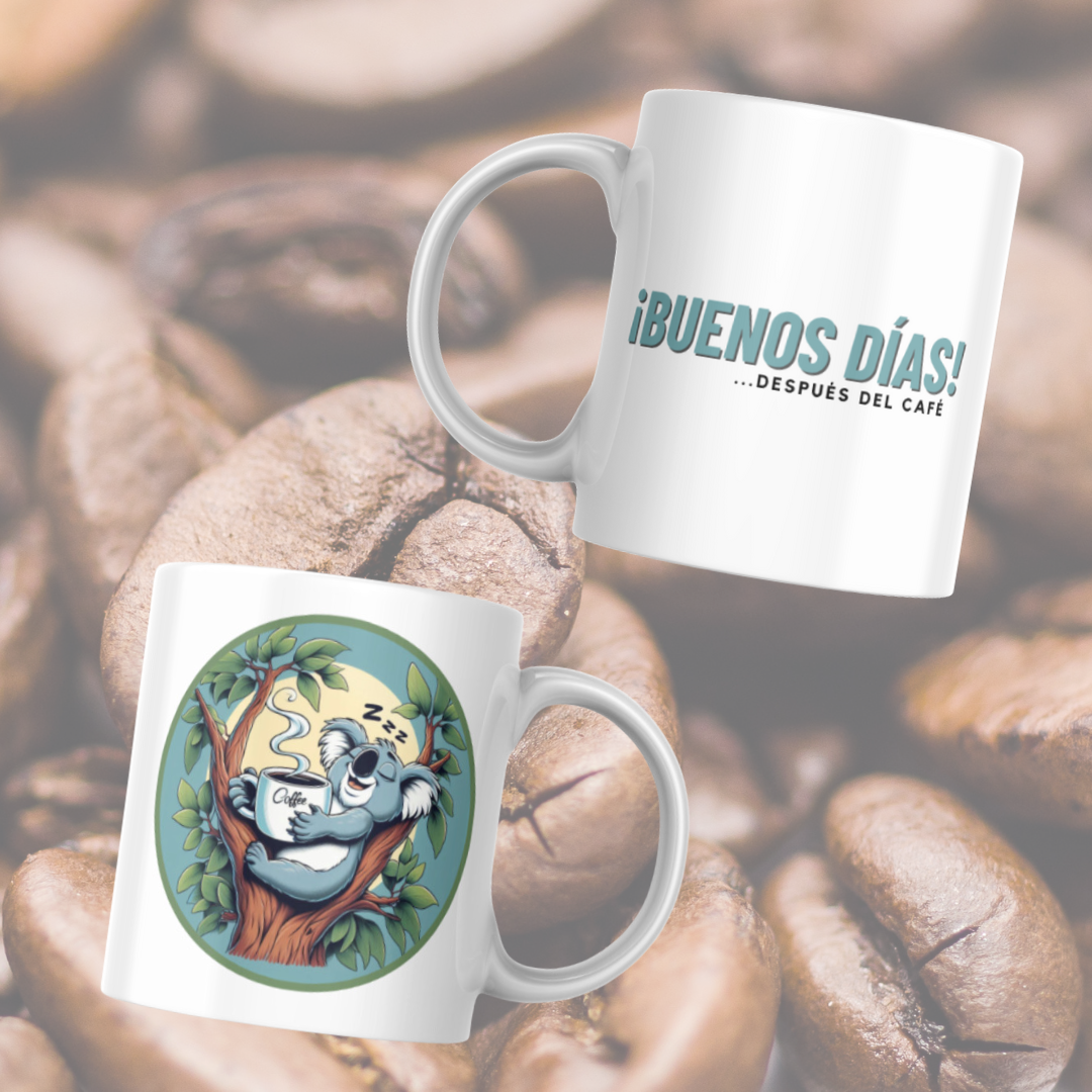 Taza "¡Buenos días! ... Después del café"