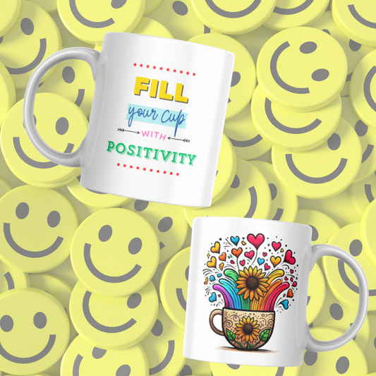 Taza "Fill your cup with positivity"