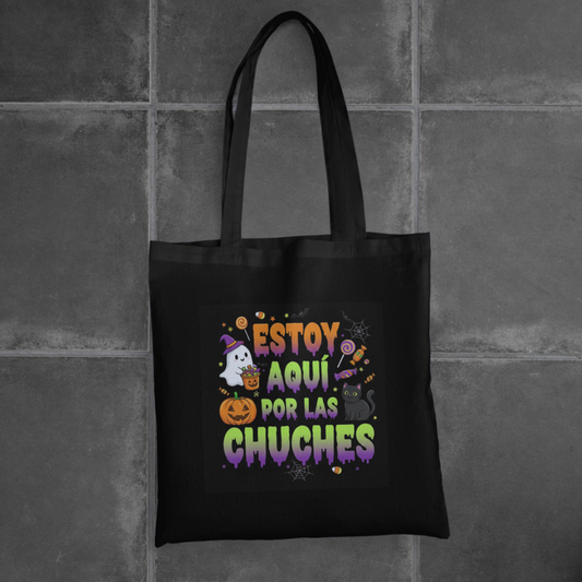 Bolsa de tela "Estoy aquí por las chuches"