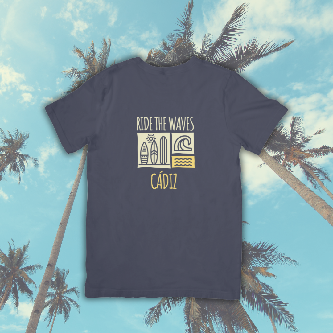 Camiseta "Ride the waves, Cádiz"