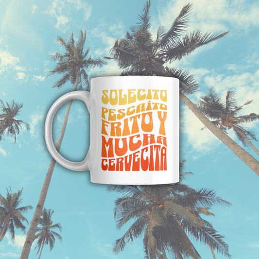 Taza "Solecito, pescaíto frito y mucha cervecita"