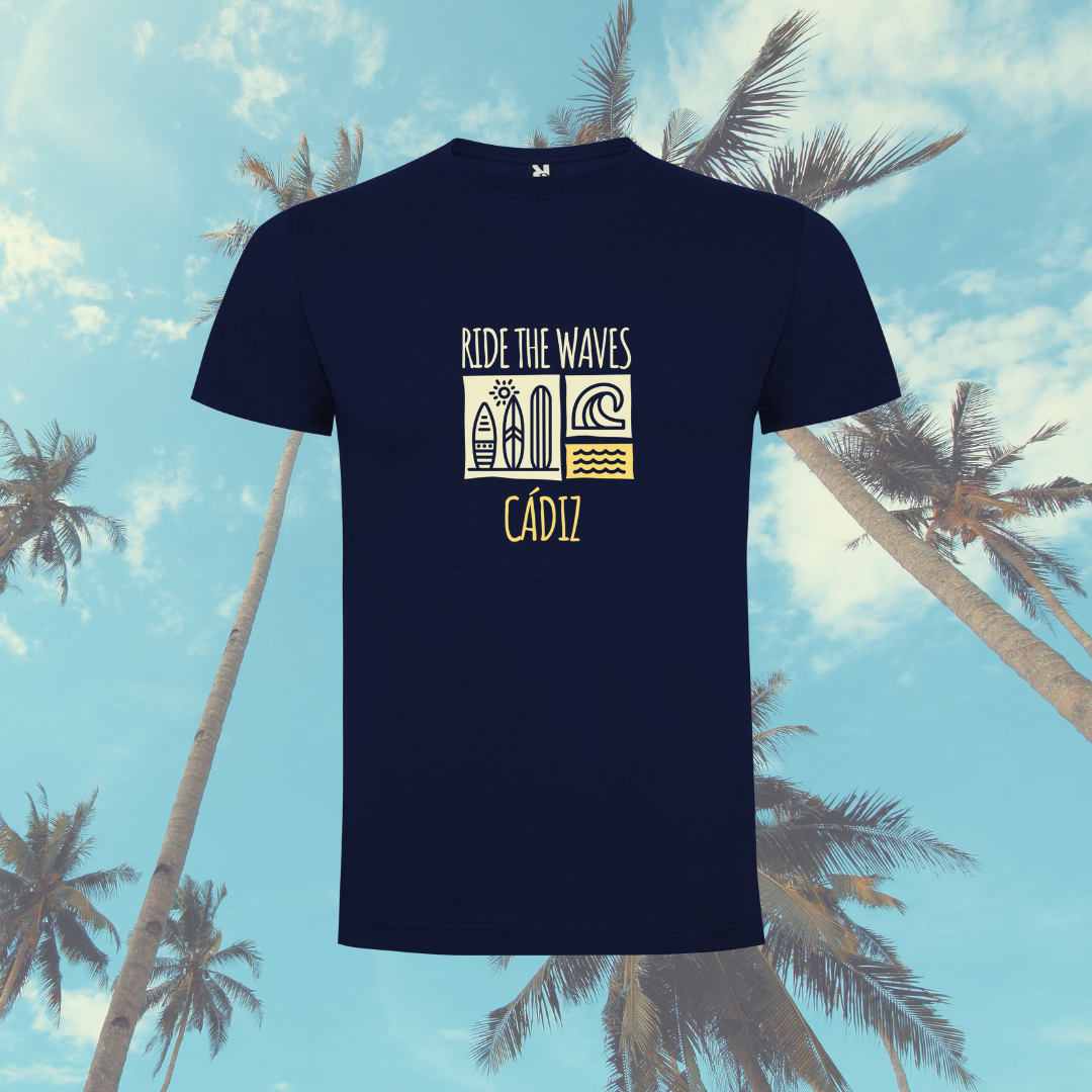 Camiseta "Ride the waves, Cádiz"