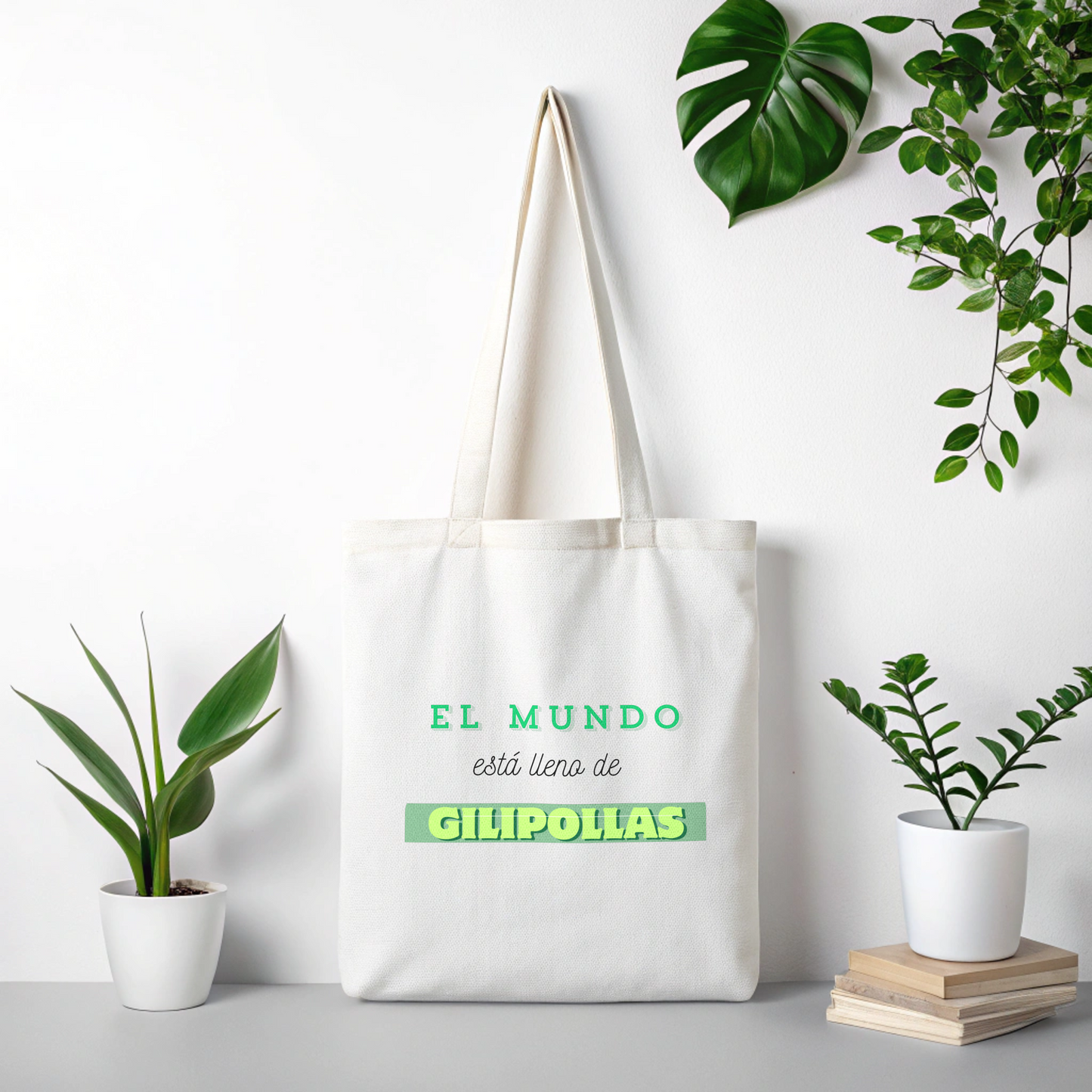 Bolsa de tela "El mundo está lleno de gilipollas"