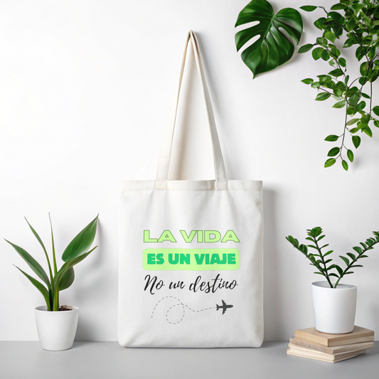 Bolsa de tela "La vida es un viaje no un destino"