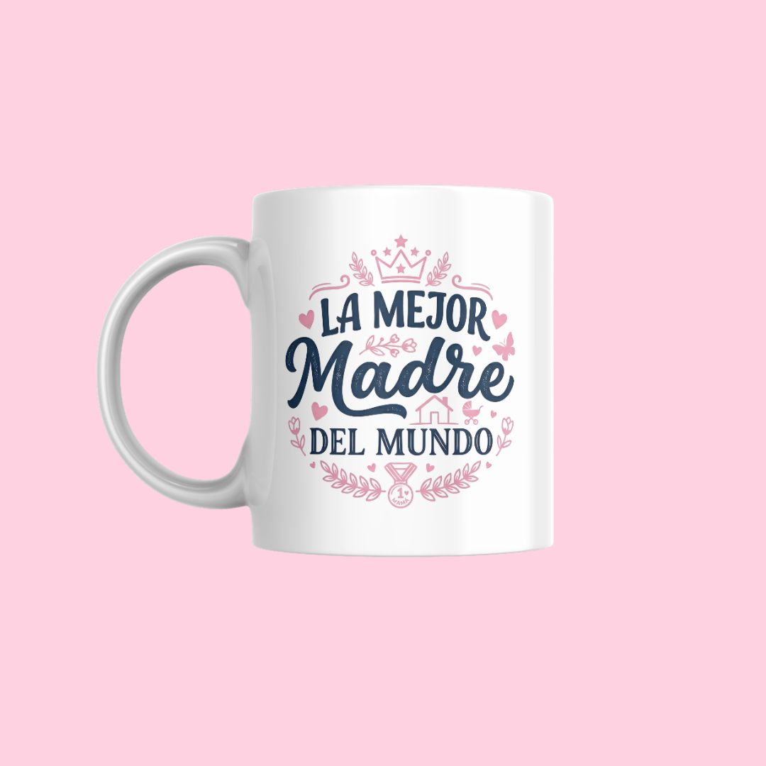 Taza "La mejor madre del mundo"